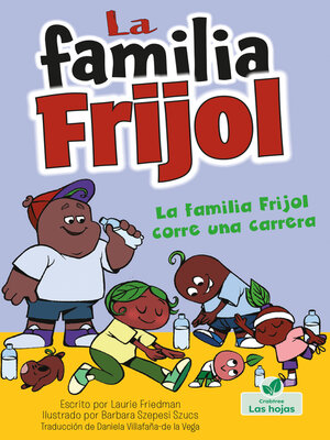 cover image of La familia Frijol corre una carrera (The Beans Run a Race)